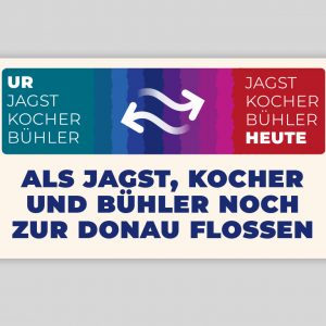 Als Jagst, Kocher und Bühler noch zur Donau flossen